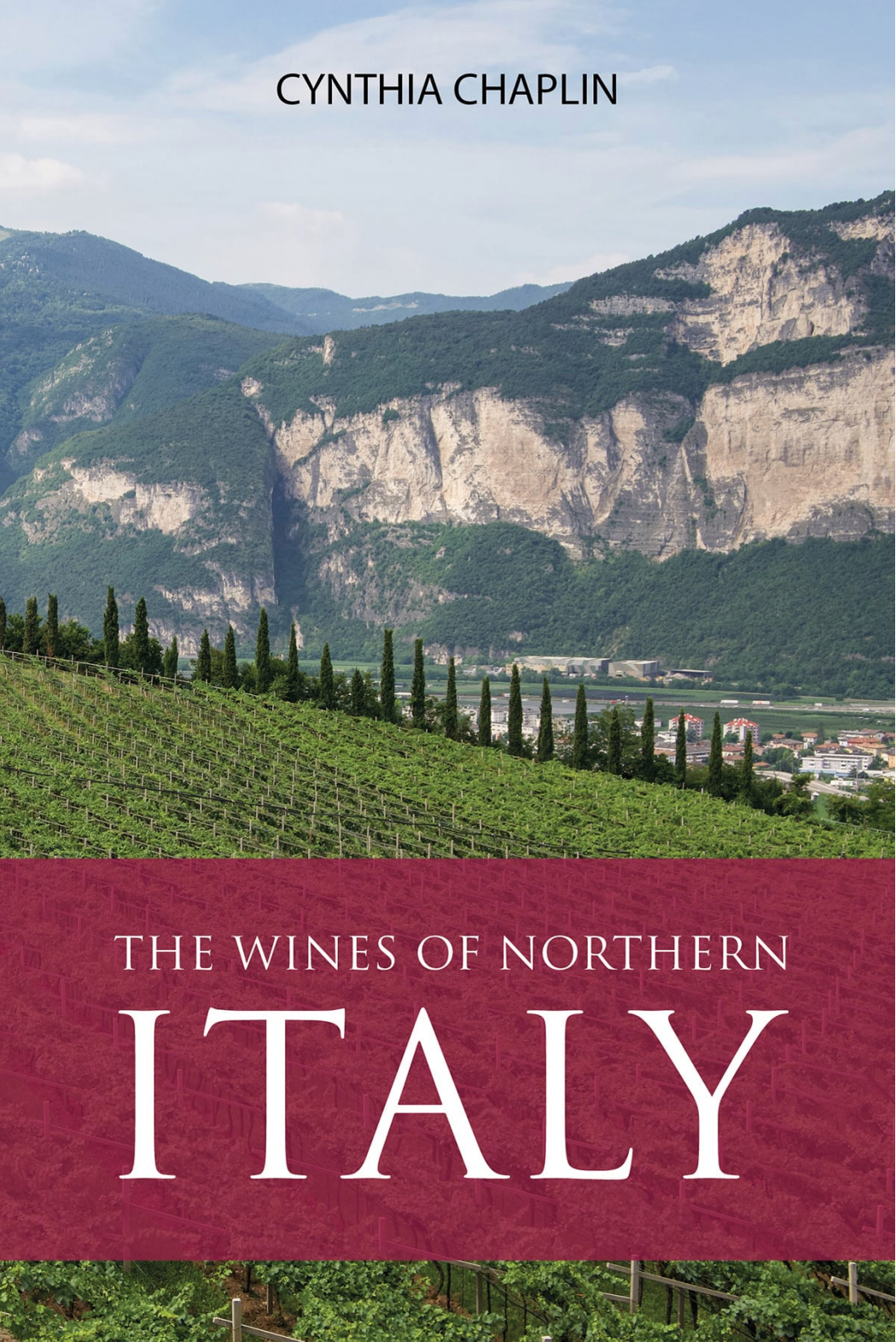 *Pre-order* The Wines of Northern Italy (Cynthia Chaplin)