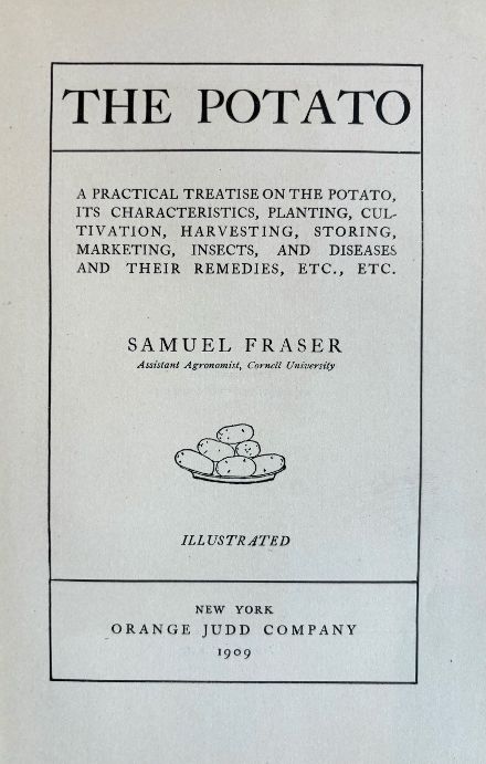 (*NEW ARRIVAL*) (Potatoes) Samuel Fraser. The Potato