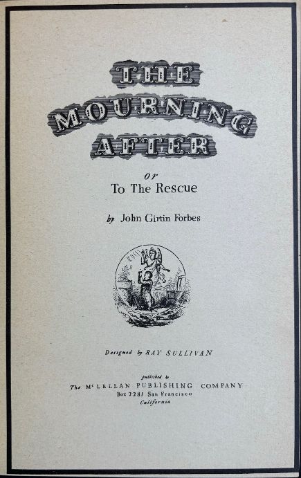 John Girtin Forbes. The Mourning After; or To The Rescue