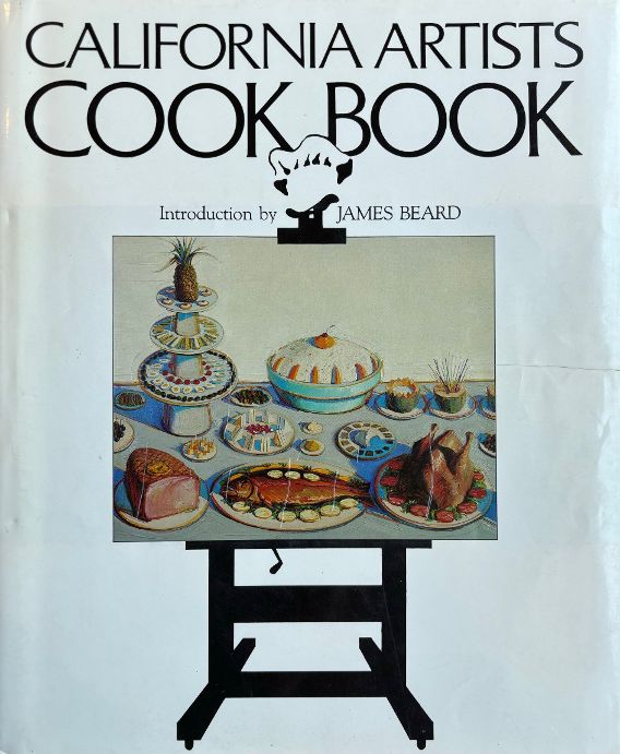 (*NEW ARRIVAL*) California Artists Cook Book (Chotsie Blank & Ann Seymour) *Signed*