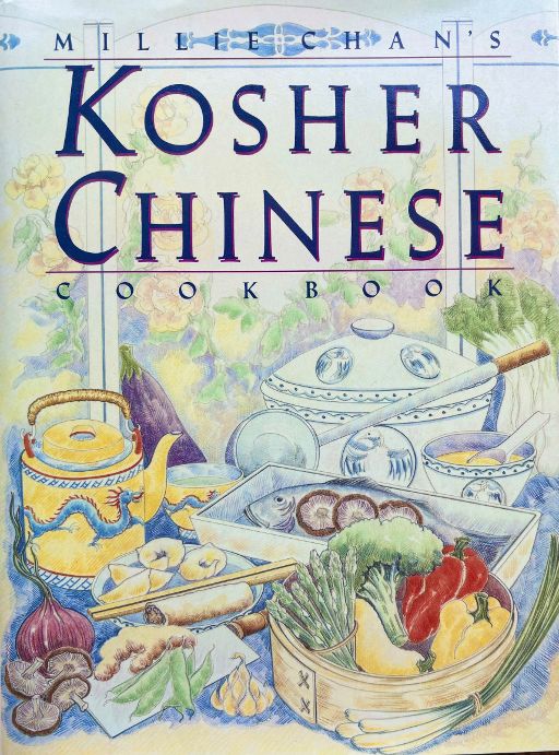 Millie Chan's Kosher Chinese Cookbook (Millie Chan)