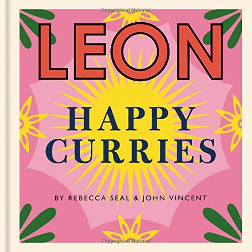 Leon Happy Curries (Rebecca Seal, John Vincent)