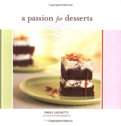 A Passion for Desserts (Emily Luchetti) *Signed*