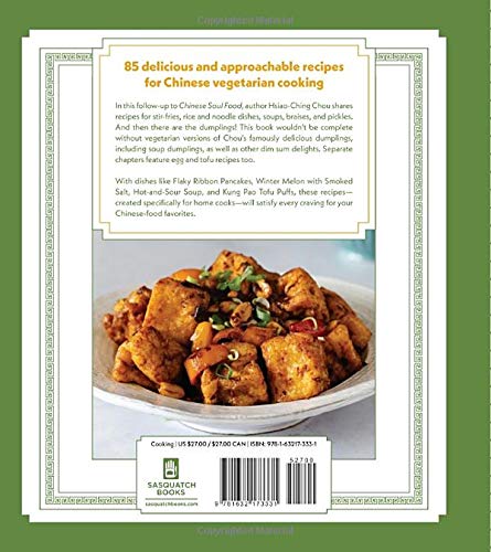 Vegetarian Chinese Soul Food: Deliciously Doable Ways to Cook Greens, Tofu, and Other Plant-Based Ingredients (Hsiao-Ching Chou) *Signed*