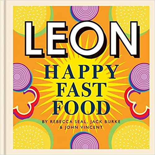 Leon Happy Fast Food (Rebecca Seal, John Vincent, Jack Burke)