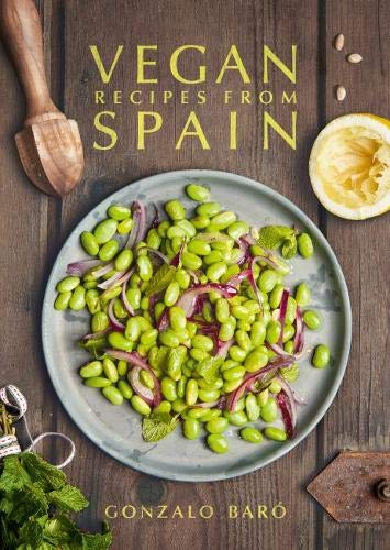 Vegan Recipes from Spain (Gonzalo Baró)