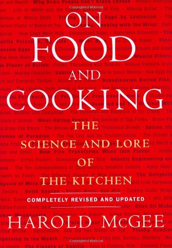 On Food and Cooking: The Science and Lore of the Kitchen (Harold McGee) *Signed*