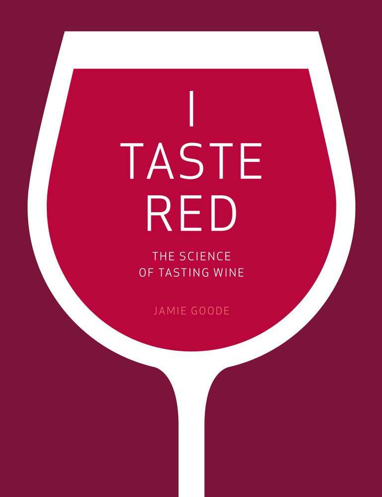 *Sale* I Taste Red: The Science of Tasting Wine (Jamie Goode)