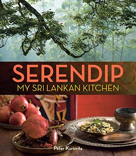 Serendip: My Sri Lankan Kitchen (Peter Kuruvita)