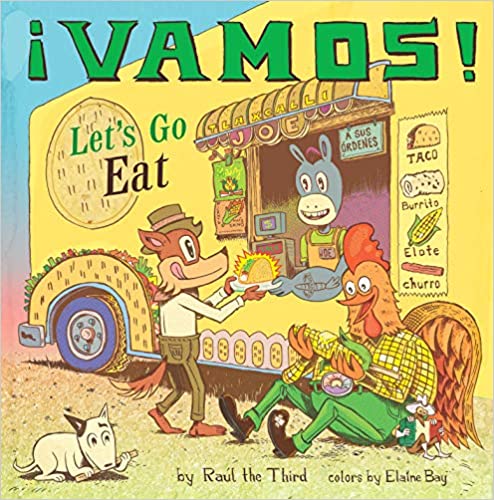 ¡Vamos! Let’s Go Eat (Raúl the Third)