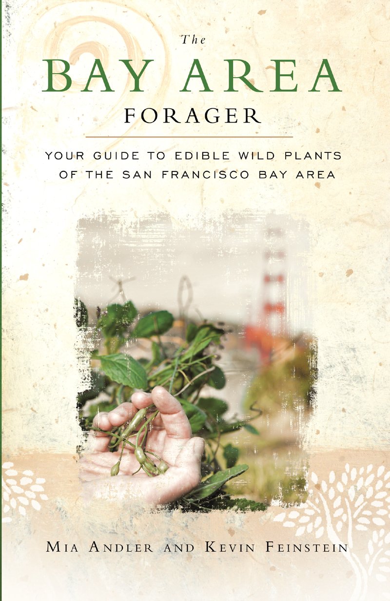 The Bay Area Forager (Mia Andler, Kevin Feinstein)