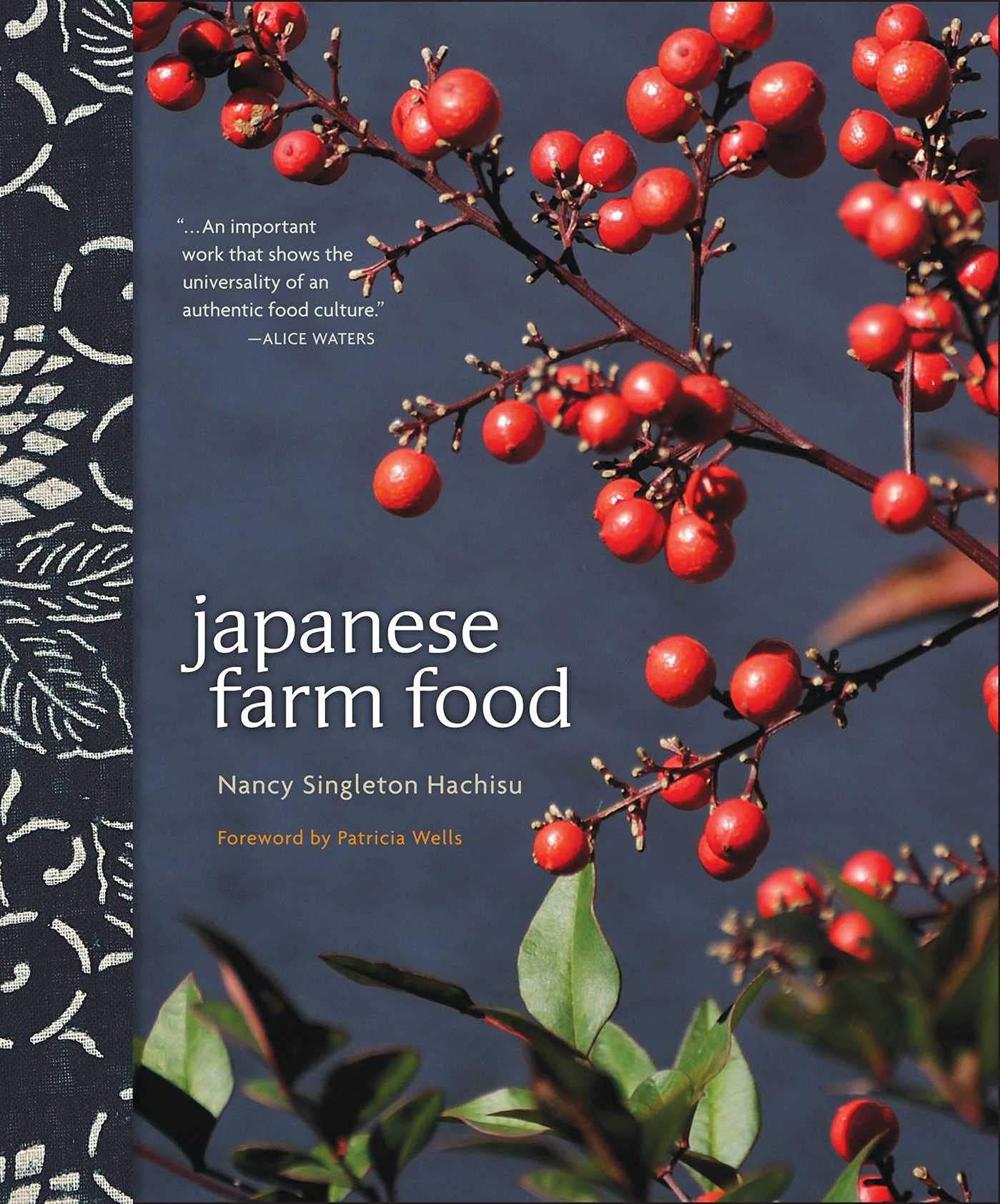 Japanese Farm Food, Paperback Edition (Nancy Singleton Hachisu) *Signed*