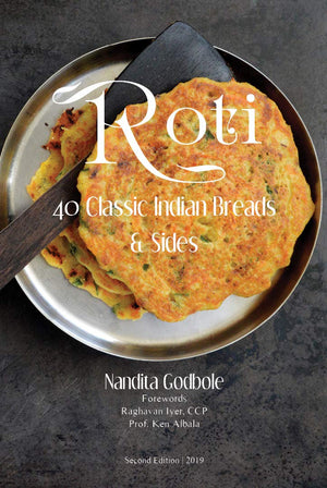 Roti: 40 Classic Indian Breads & Sides *Signed* (Nandita Godbole)