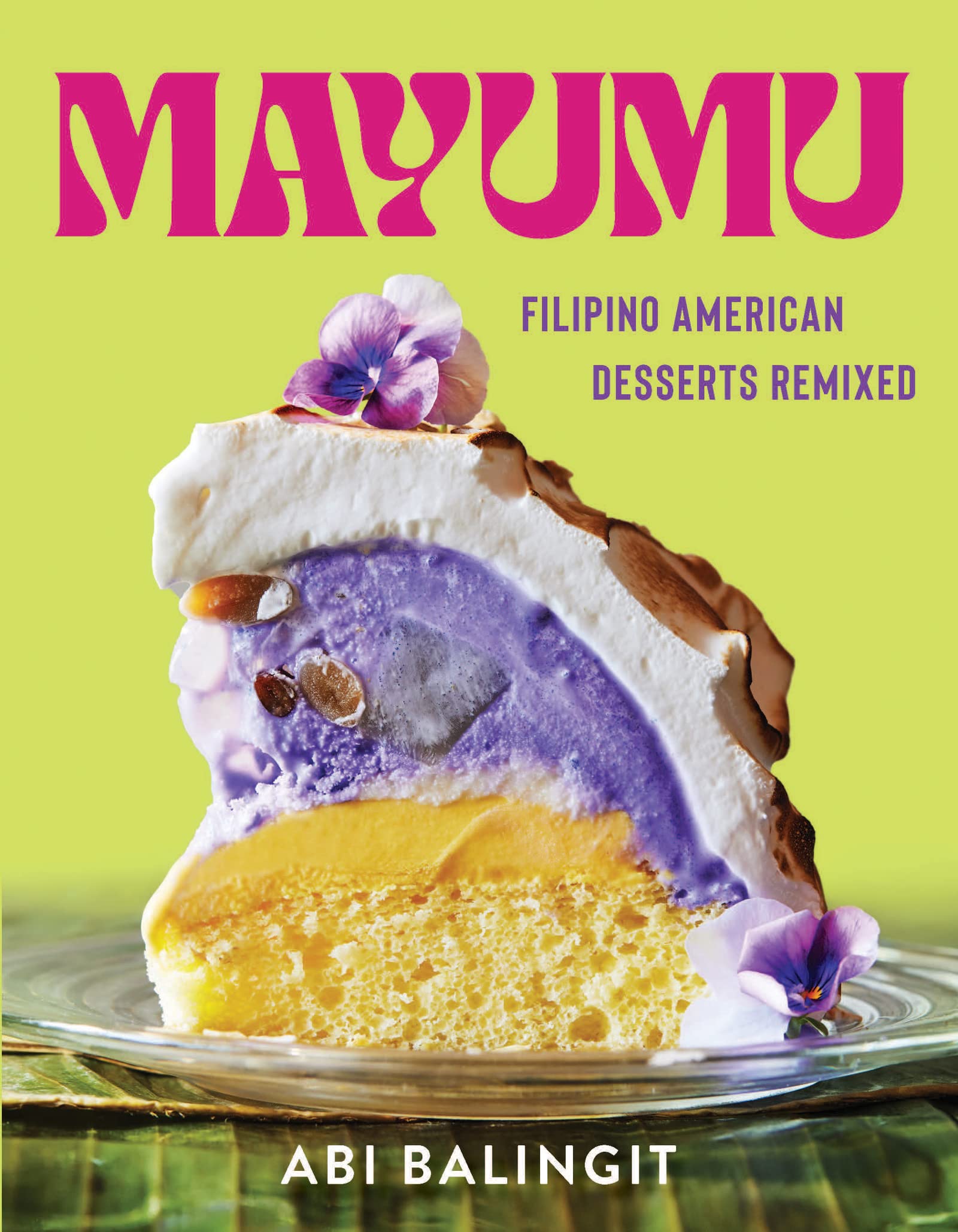 Mayumu: Filipino American Desserts Remixed (Abi Balingit)