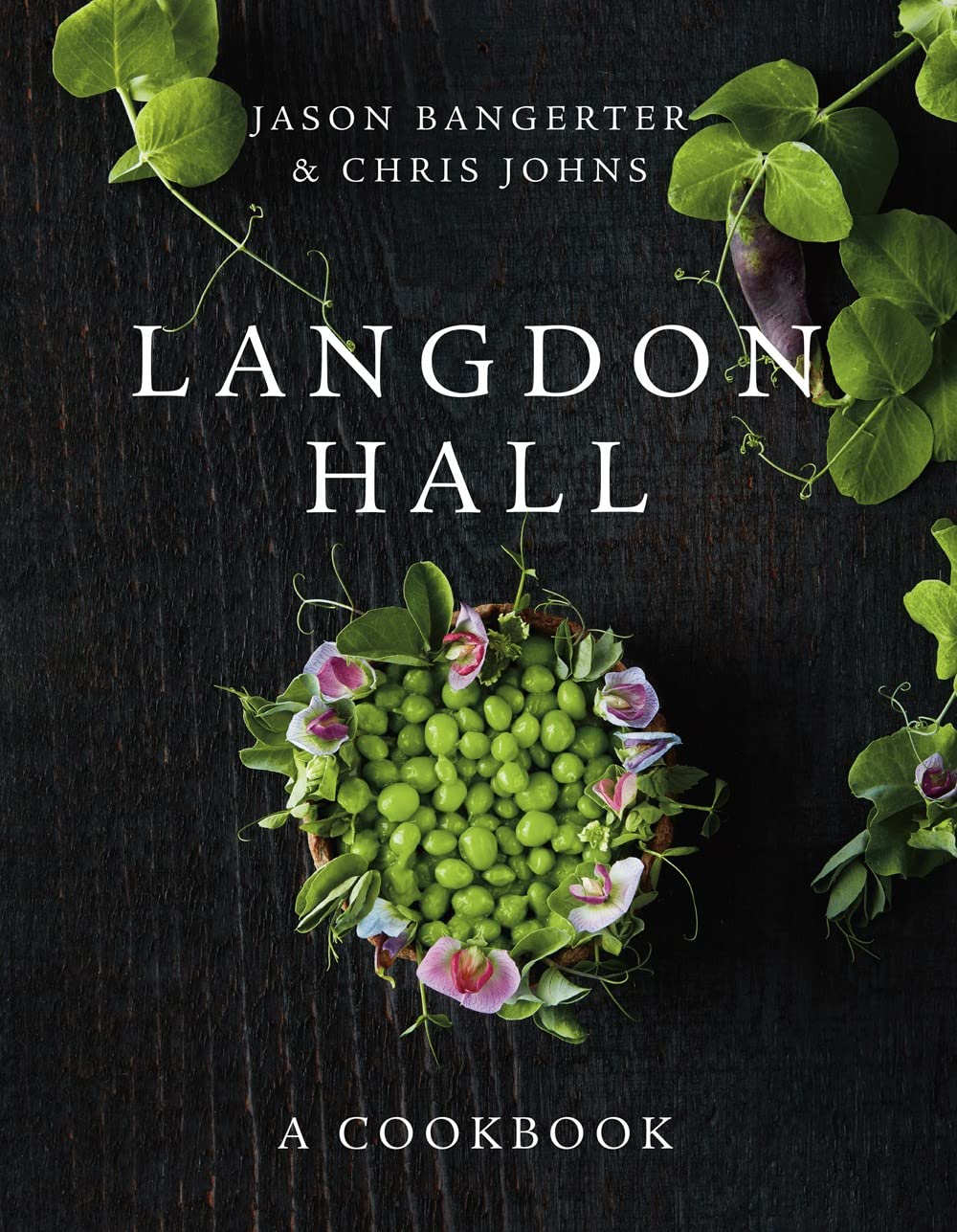 Langdon Hall: A Cookbook (Jason Bangerte, Chris Johns)