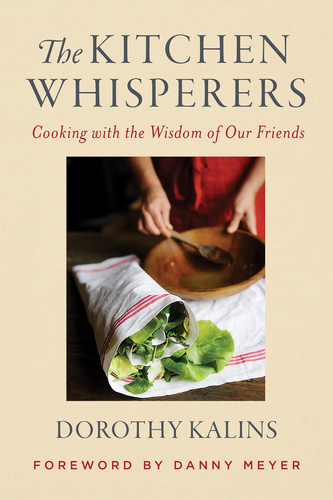 The Kitchen Whisperers (Dorothy Kalins)