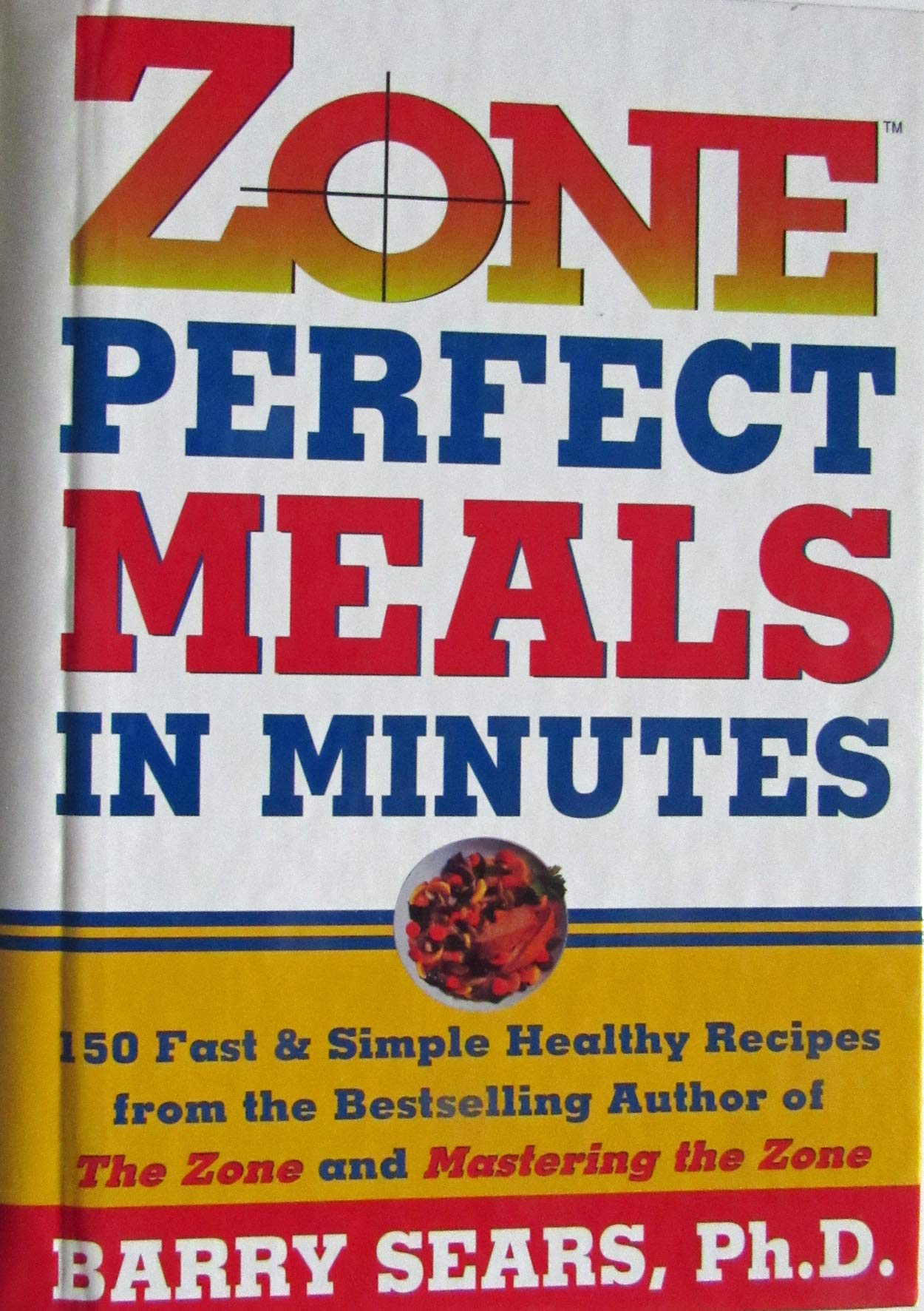 *Sale* Zone Perfect Meals In Minutes (Barry Sears, Ph.D)