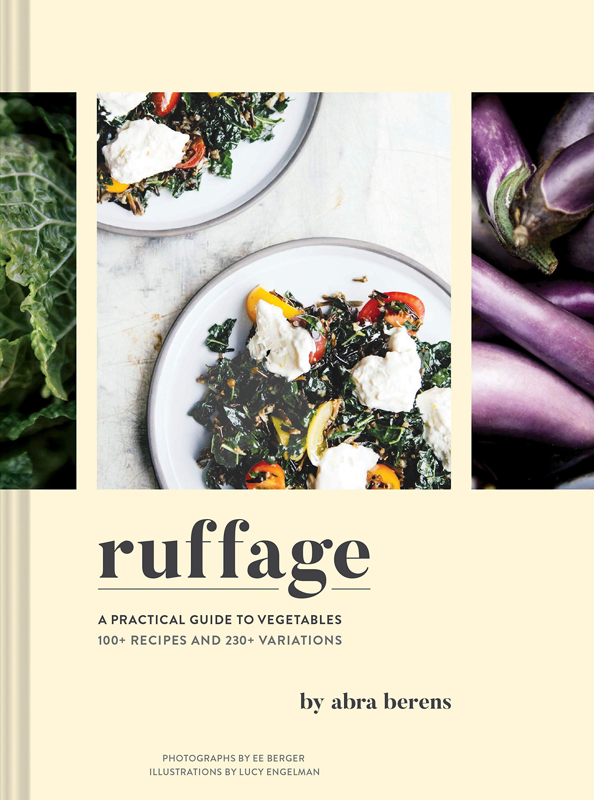 Ruffage: A Practical Guide to Vegetables (Abra Berens)