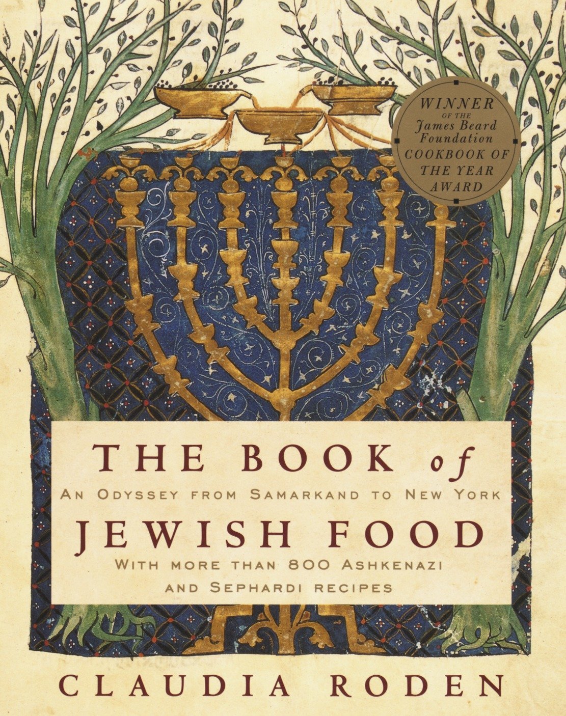 The Book of Jewish Food: An Odyssey from Samarkand to New York (Claudia Roden) *Signed*
