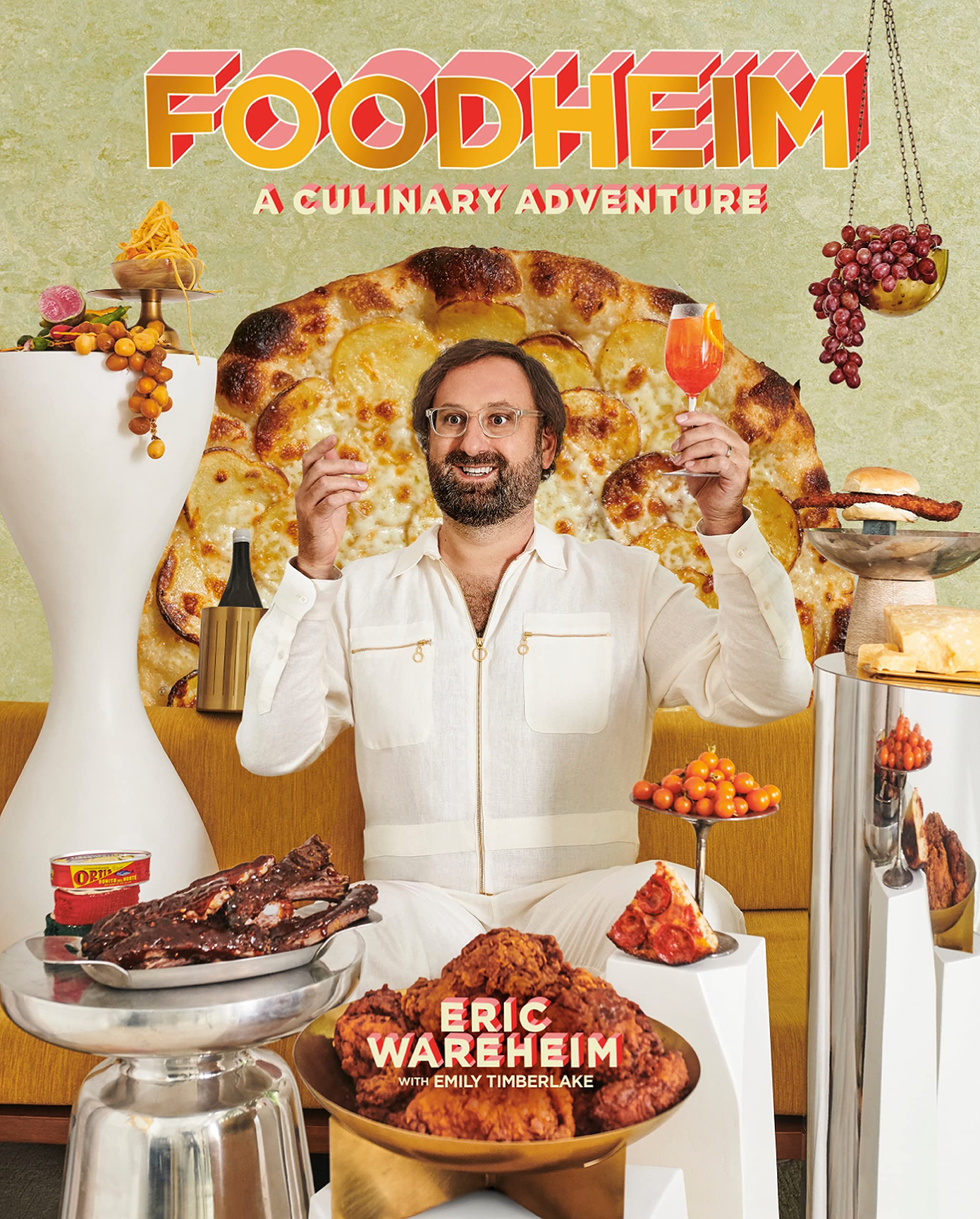 Foodheim: A Culinary Adventure (Eric Wareheim, Emily Timberlake)