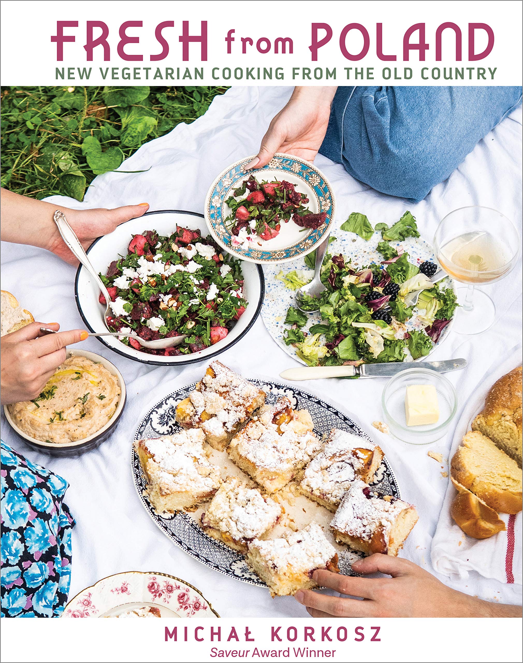 Fresh from Poland: New Vegetarian Cooking from the Old Country (Michal Korkosz)