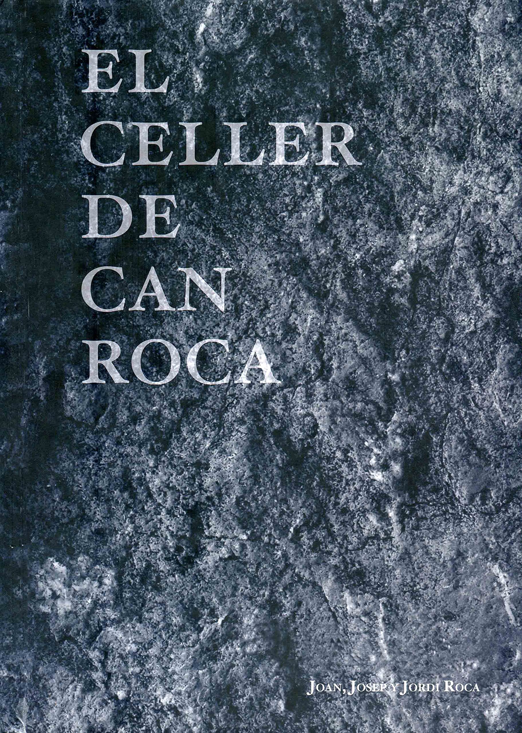 El Celler de Can Roca (Joan, Josep & Jordi Roca)