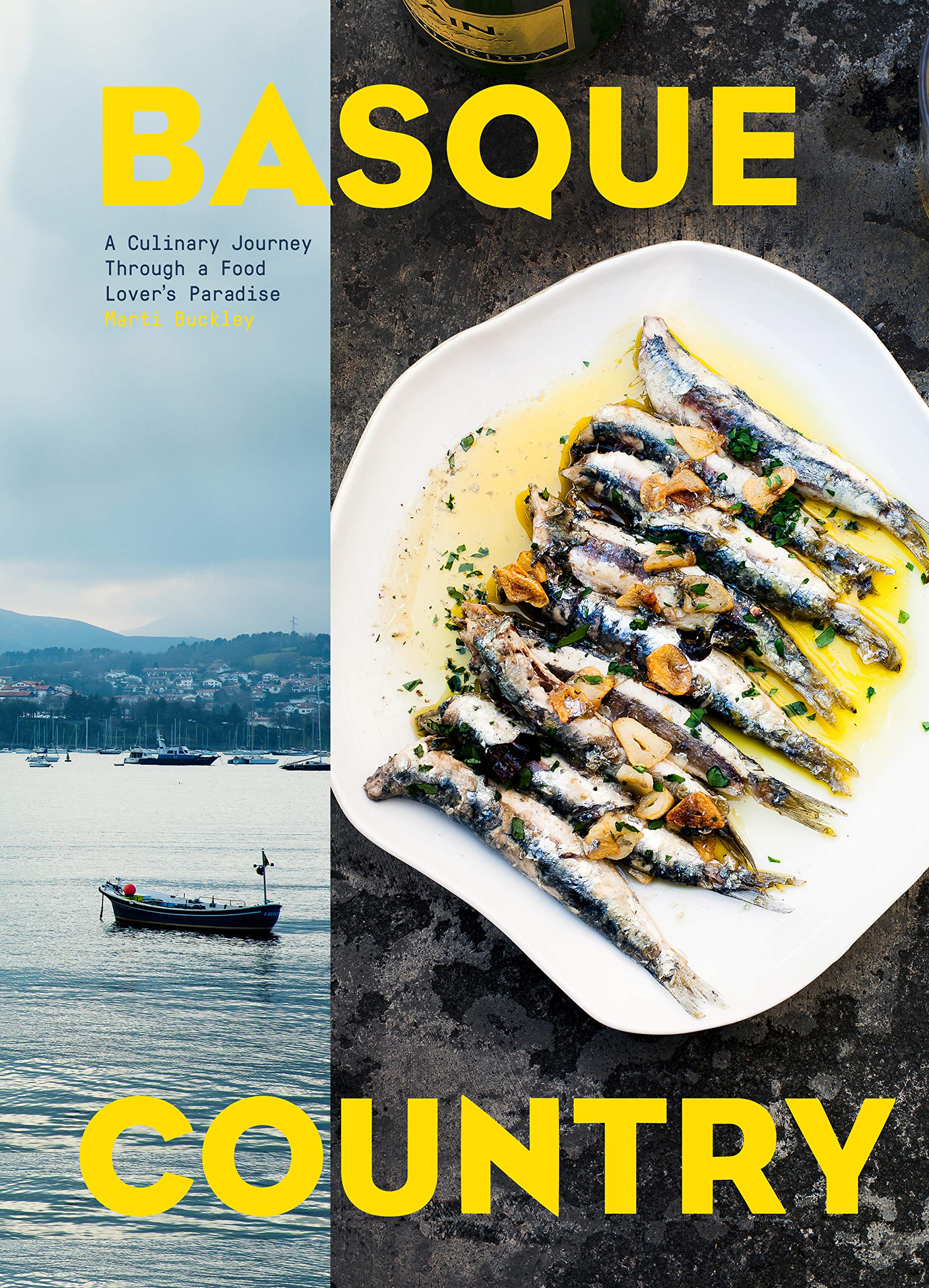 Basque Country: A Culinary Journey Through a Food Lover's Paradise (Marti Buckley) *Signed*