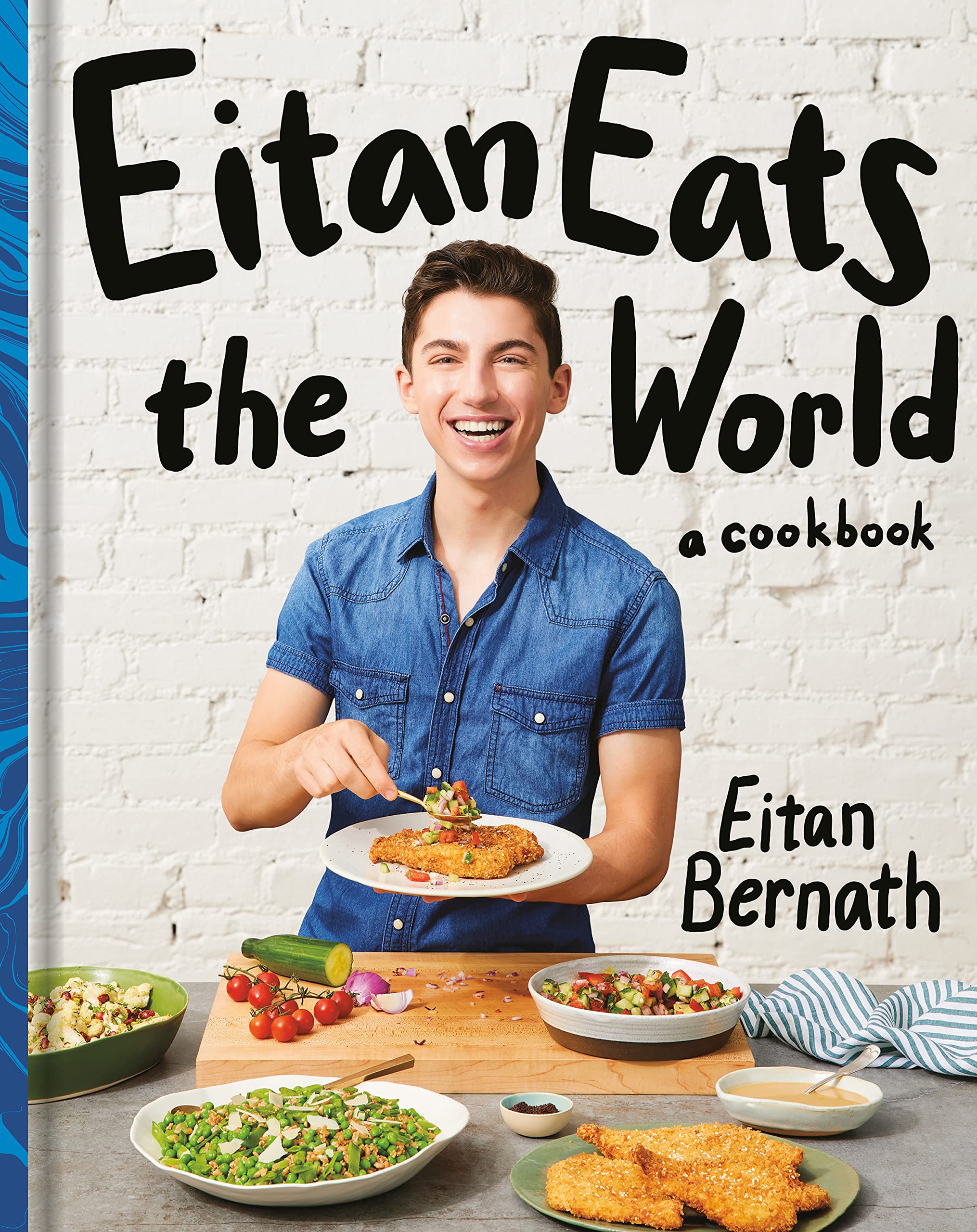 Eitan Eats the World: New Comfort Classics to Cook Right Now (Eitan Bernath)