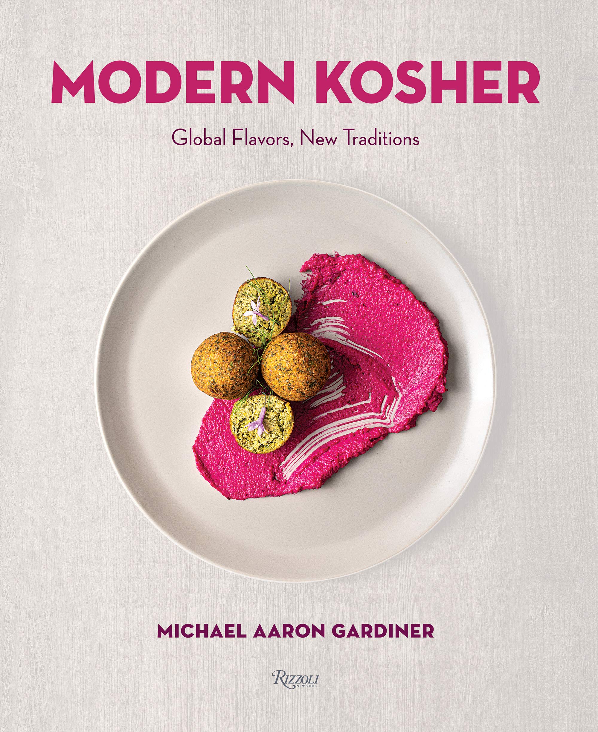 Modern Kosher: Global Flavors, New Traditions (Michael Aaron Gardiner)