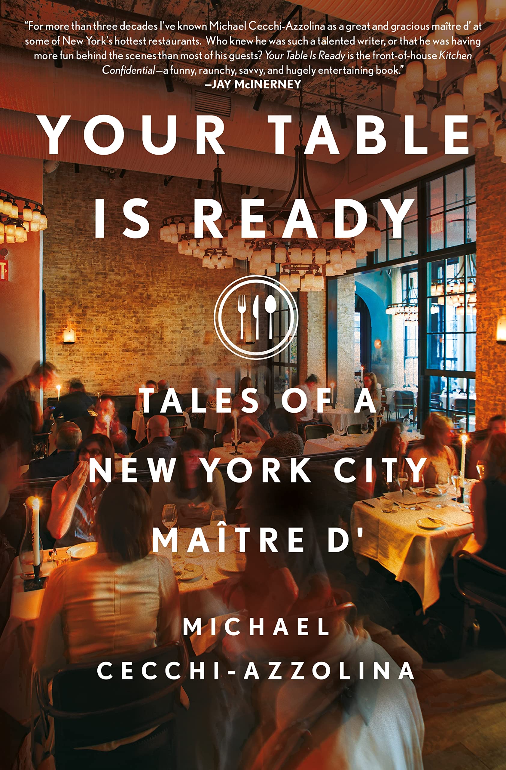 Your Table is Ready: Tales of a New York City Maitre D' (Michael Cecchi-Azzolina)