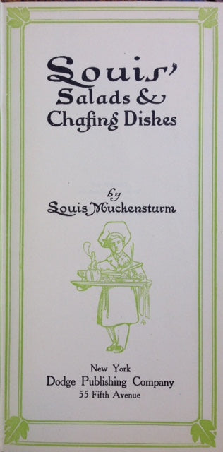 (Salad) Muckenstrum, Louis. Louis' Salads & Chafing Dishes.