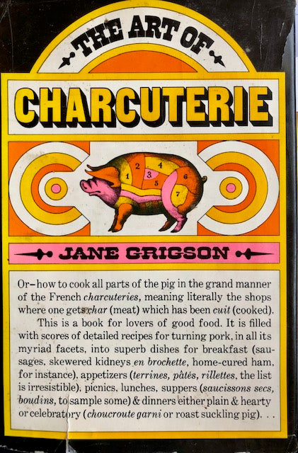 (Charcuterie) Grigson, Jane. The Art of Charcuterie.