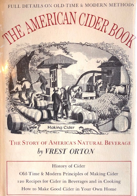 (Cider) Vrest Orton.  The American Cider Book: The Story of America's Natural Beverage.