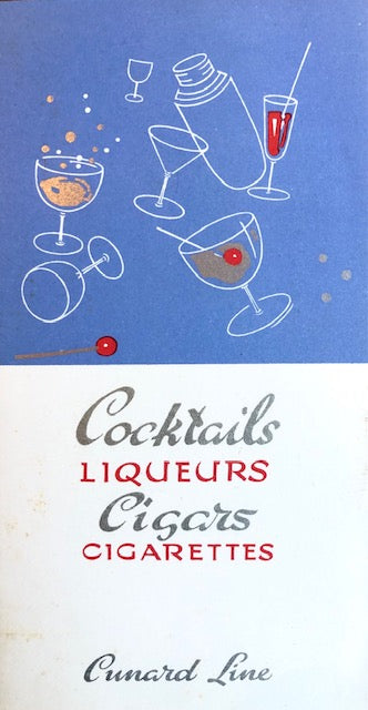 (Cocktails) Cunard Line.  Cocktails, Liqueurs, Cigars, Cigarettes. 3-section folding menu.