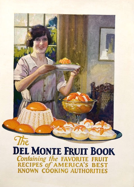 (Booklet) Del Monte. The Del Monte Fruit Book.