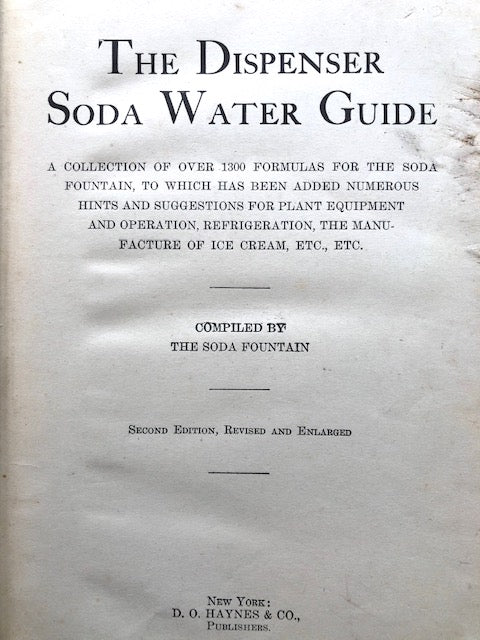 (Soda) The Soda Fountain.  The Dispenser Soda Water Guide. 