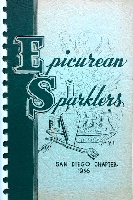 (California - San Diego) Sears & Roebuck Executives' Secretaries. Epicurean Sparklers: San Diego Chapter 1956.