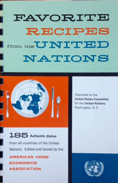 American Home Economics Assoc. Favorite Recipes from the United Nations.