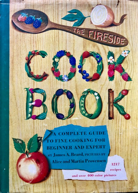 (*NEW ARRIVAL*) Beard, James. The Fireside Cook Book: A Complete Guide to Fine Cooking for Beginner and Expert.