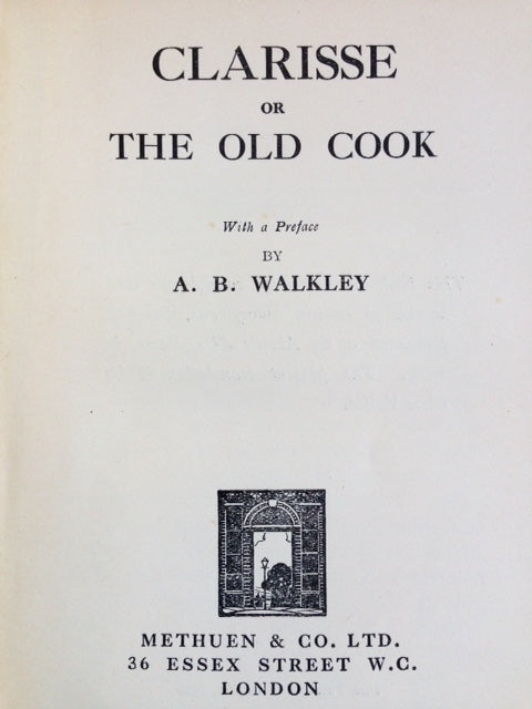 (French) Clarisse or The Old Cook. Preface by A.B. Walkley. Trans. by Elise Vallee.