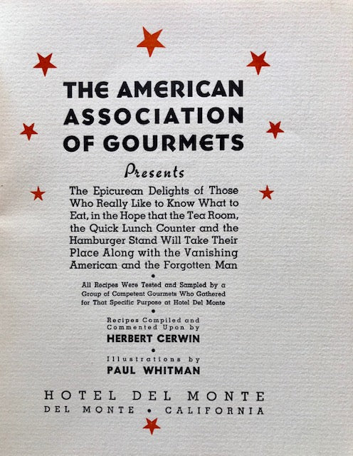 (California) Cerwin, Herbert, ed.  Famous Recipes by Famous People.