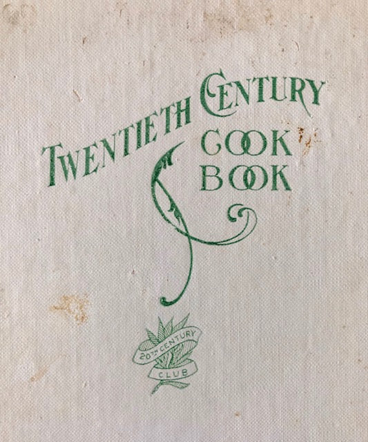 (California - Berkeley) The Twentieth Century Cook Book.