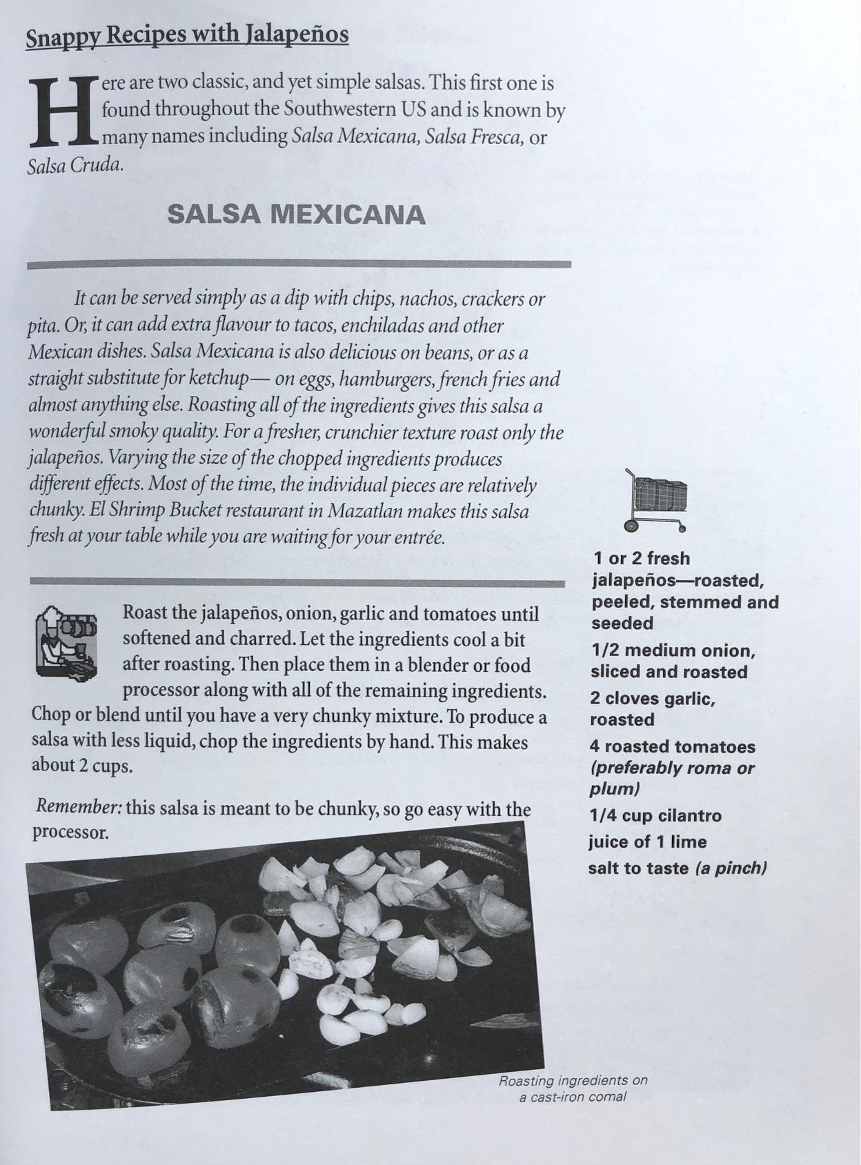(Chiles) Mary Lou & Jim Creechan. Beginning with Chiles: How to Roast, Peel and Prepare Chile Peppers for Authentic Mexican Salsas, Stuffers and Seasonings.
