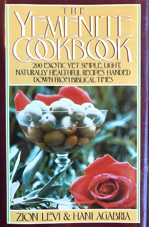 (*NEW ARRIVAL*) (Israeli) Zion Levi & Hani Agabria. The Yemenite Cookbook.