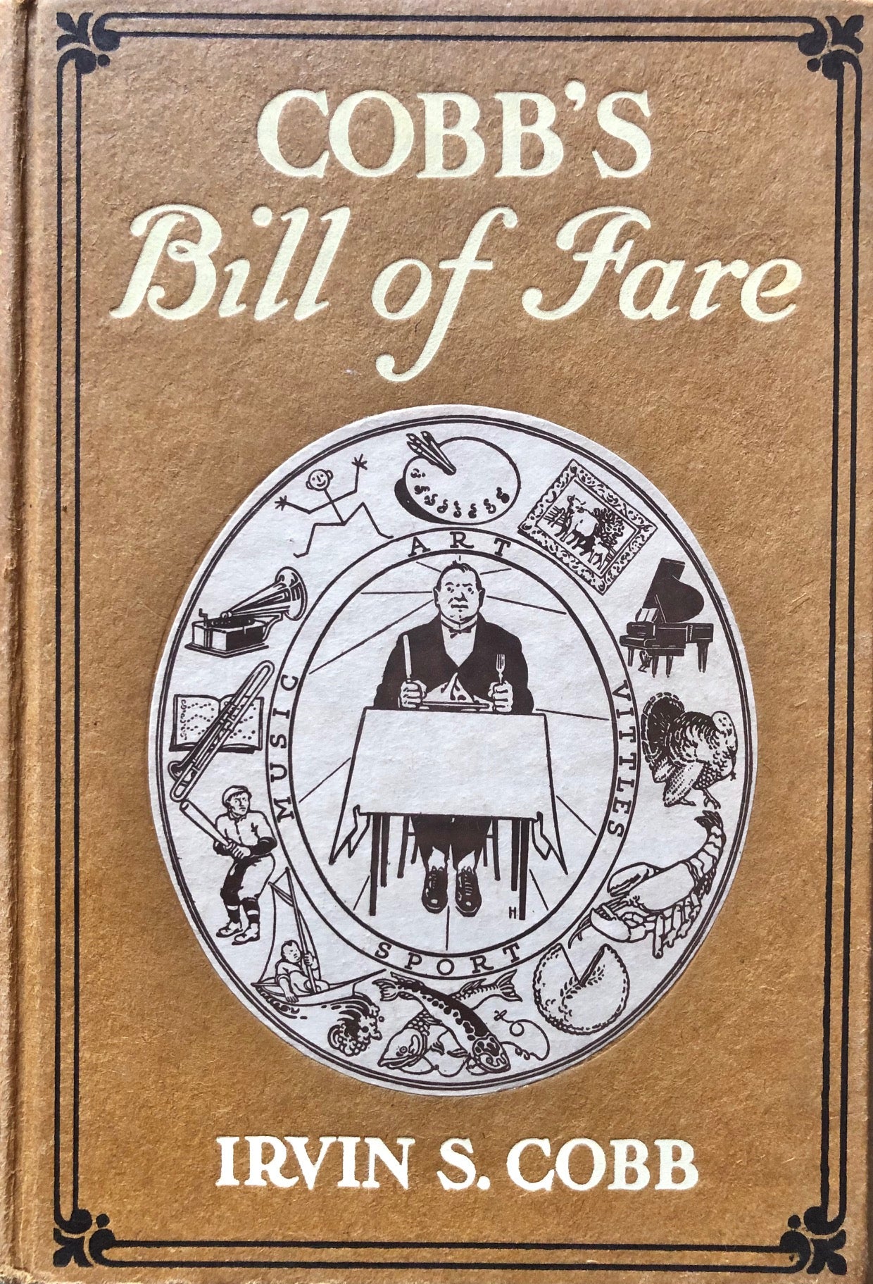 (Humorous) Irvin S. Cobb. Cobb's Bill of Fare.