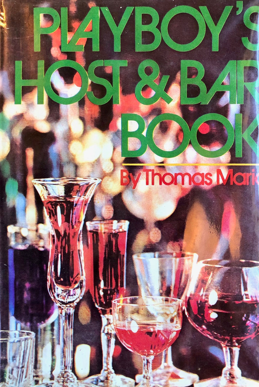 (Cocktails) Thomas Mario. Playboy's Host & Bar Book.