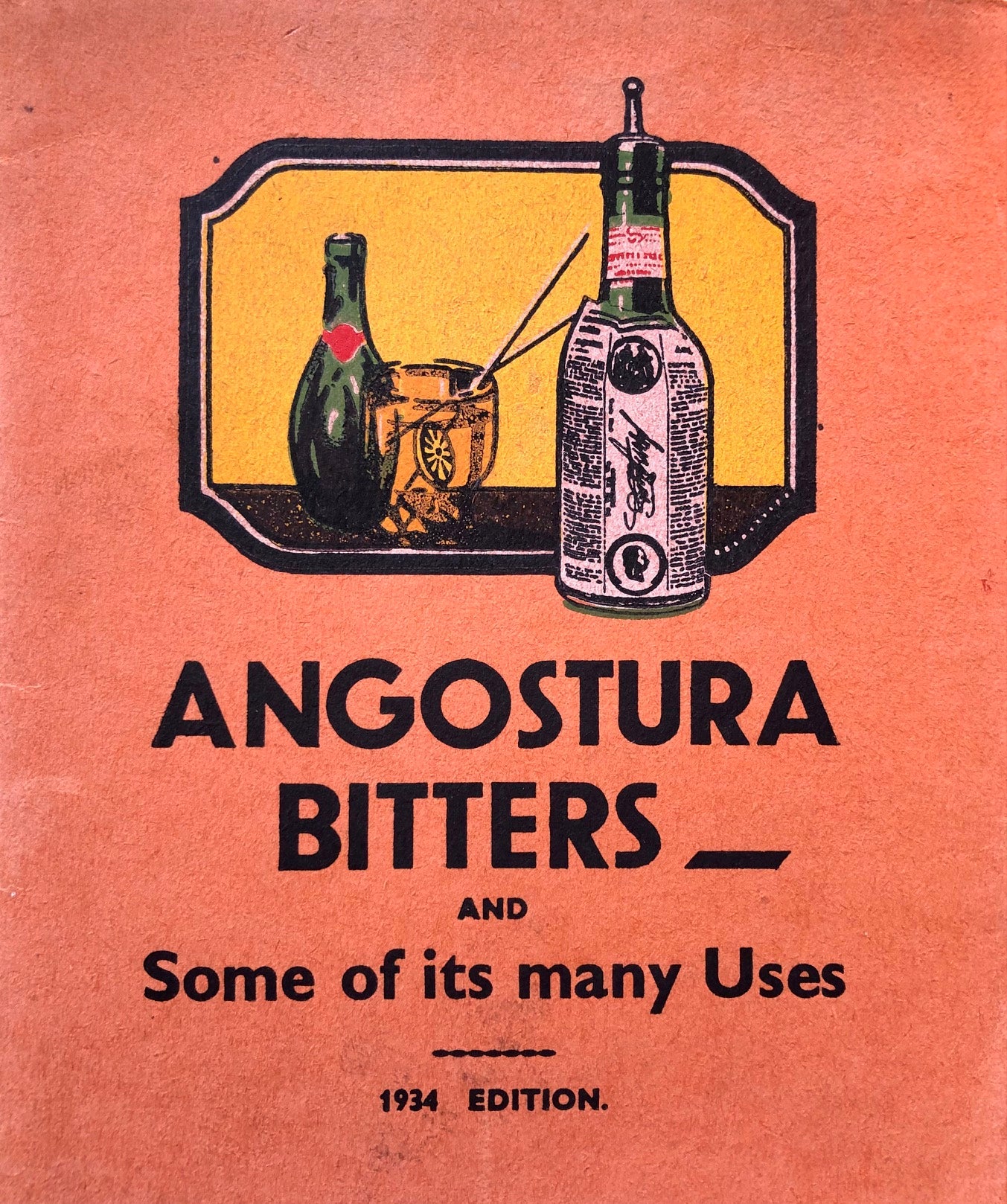 (Bitters) Angostura Bitters and Some of its Many Uses.