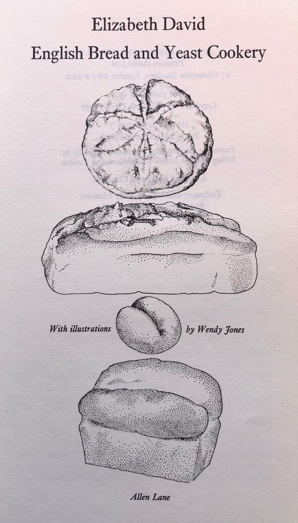 (*NEW ARRIVAL*) (Bread) David, Elizabeth. English Bread and Yeast Cookery.