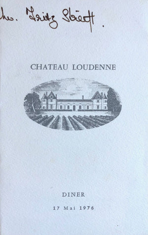 (*NEW ARRIVAL*) (Wine) Chateau Loudenne. Diner 17 Mai 1976.