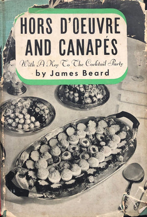 (*NEW ARRIVAL*) Beard, James. Hors D'oeuvre and Canapes, with a Key to the Cocktail Party. SIGNED!